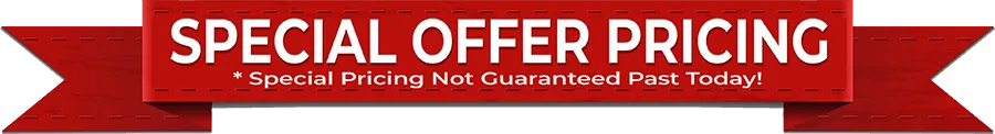 A red promotional banner ribbon with text reading "SPECIAL OFFER PRICING" and a disclaimer stating "Special Pricing Not Guaranteed Past Today!" for limited-time product discounts.